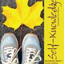 Self-Knowledge (Annotated Youth Edition): Ourselves, Book 1, Paperback