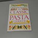 The Classic Pasta Cookbook
