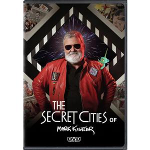 The Secret Cities of Mark Kistler [DVD]