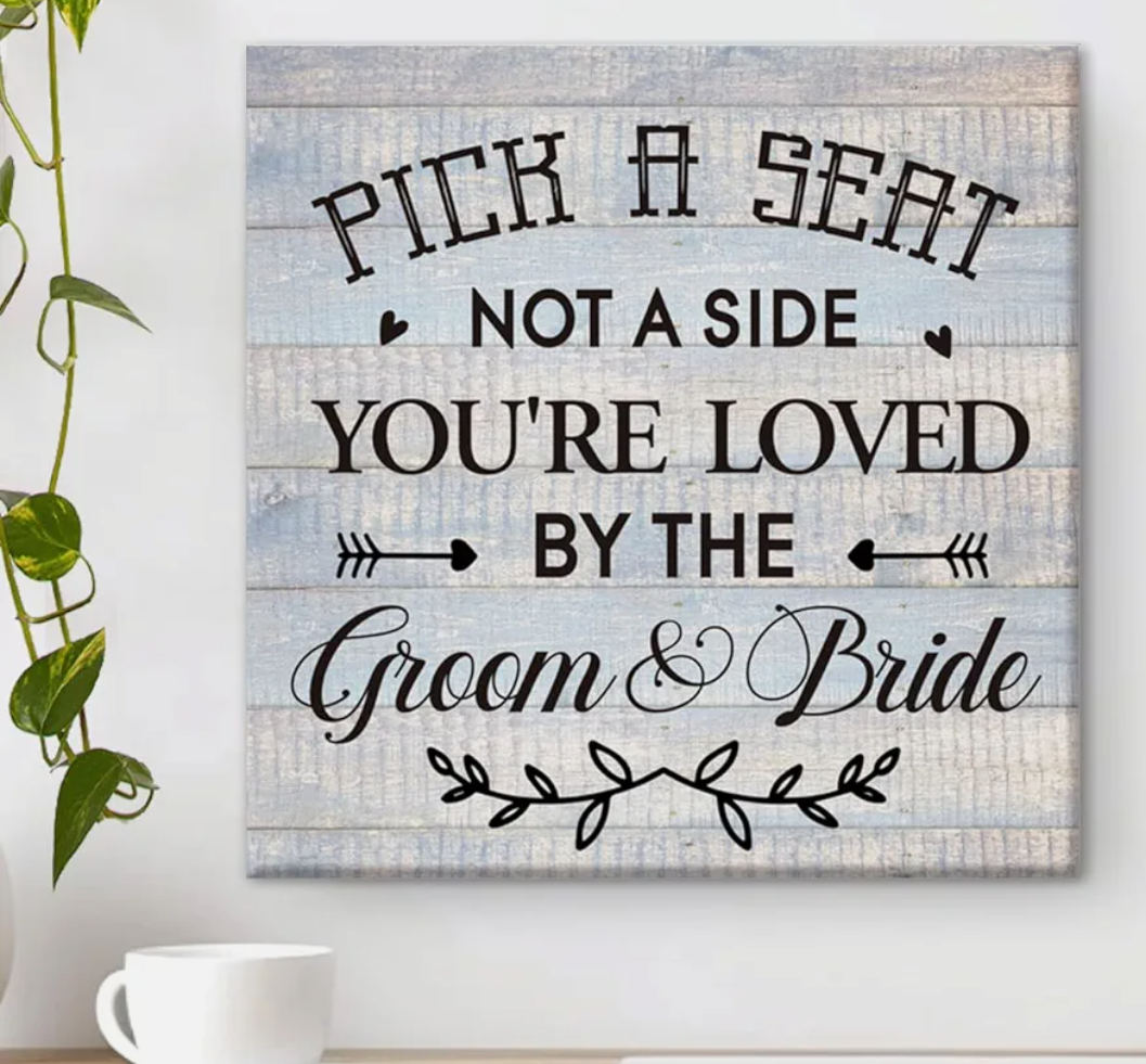 Wedding Reception Sign Canvas Print Wall Art Decor Pick a Seat Not a Side You're Loved Sign Painting Plaque Rustic Wedding Ceremony Decoration (8 X 8 inch, Framed), 7 Count