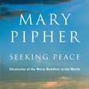 Seeking Peace: Chronicles of the Worst Buddhist in the World