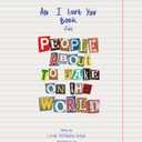 An I Love You Book for People About to Take on the World