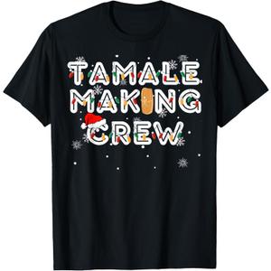 Christmas Tamale Making Crew T-Shirt, M