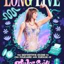 Long Live: The Definitive Guide to the Folklore and Fandom of Taylor Swift, Hardcover
