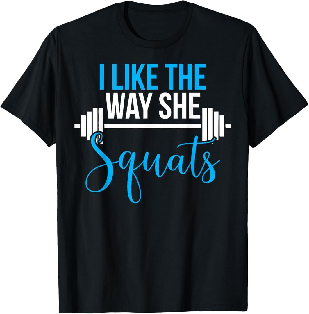 Matching Couples Workout I Like Way She Squats His and Her T-Shirt