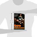 Group Improvisation: The Manual of Ensemble Improv Games