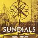 Sundials: Their Theory and Construction