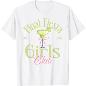 Final Fiesta Girls Club 2025 Bachelorette party margarita T-Shirt S