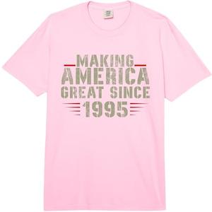 Funny Making America Great Since 1995 Design, 27th Birthday T-Shirt M