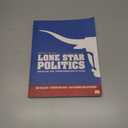 Lone Star Politics: Tradition and Transformation in Texas