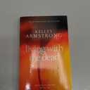 Living with the Dead (Women of the Otherworld)