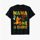 Mama of The One-A-Saurus 1St Birthday Dinosaur Party T-Shirt Size 2XL