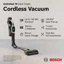 Bosch Unlimited 10 Cordless Stick Vacuum Cleaner - 2 Batteries Included, Up to 140 Min Total, Bendable Tube, Fast Charger, Pet Hair, Hard Floors and Carpets, 7 Accessories, Dark Cream