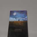 Alister E. McGrath 
Doubting: Growing Through the Uncertainties of Faith