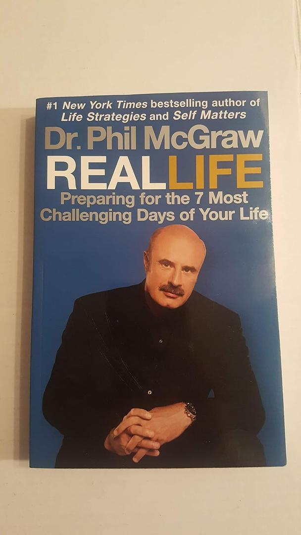 Real Life: Preparing for the 7 Most Challenging Days of Your Life, Hardcover