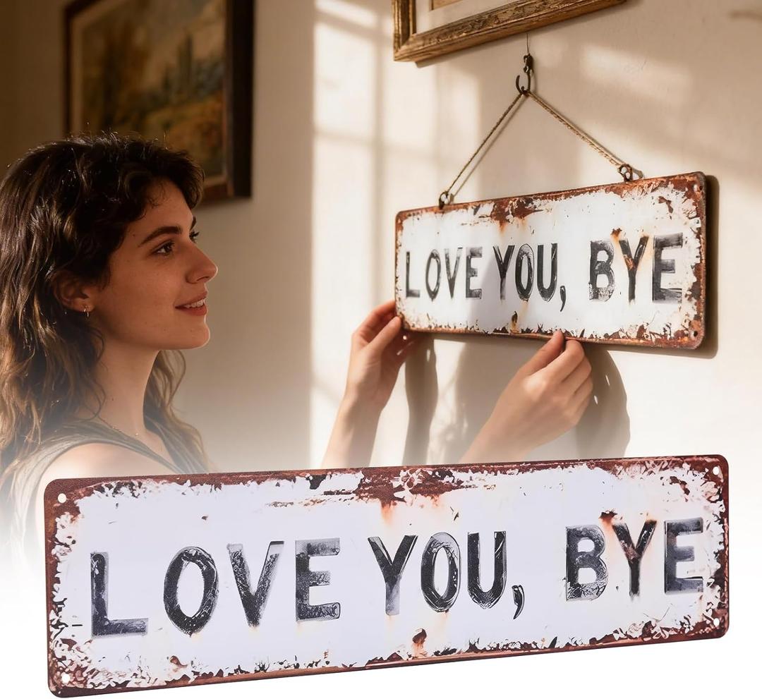 Love You Bye Sign – Vintage 16x4 Inch Metal Wall Decor, Love You Bye Sign Above Door for Entryway Hallway, Rustic Metal Sign for Housewarming Gift