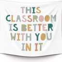 XLDLIOO Boho Classroom Decor, Boho Classroom Tapestry, This Classroom Is Better with You in It Wall Tapestry Hanging for Bedroom, Inspirational Positive Welcome Tapestries Wall Decor Art for Nursery Kids Room 60x50in