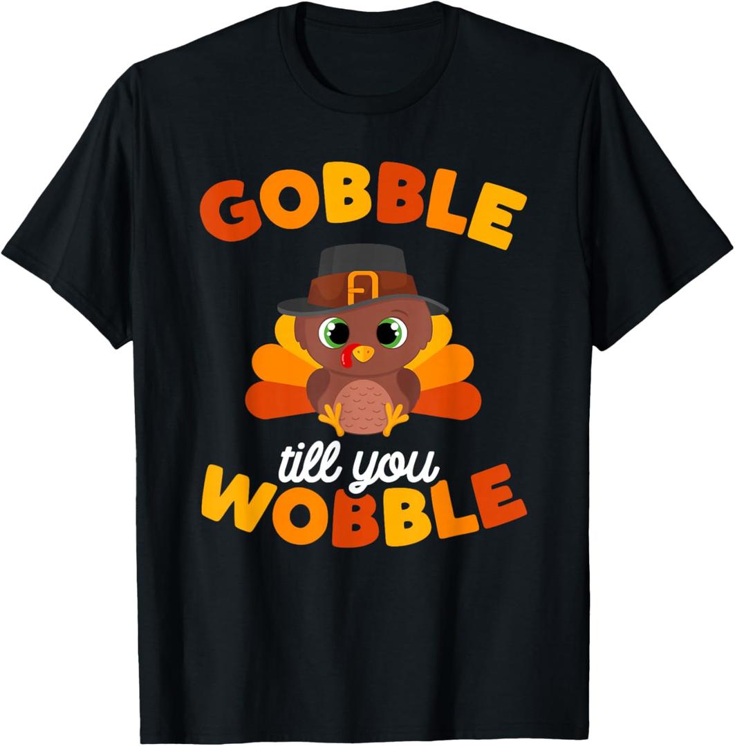 Thanksgiving Gobble Til You Wobble Turkey Day Kids Women Men T-Shirt 2XL