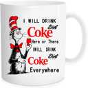 Love For Coke I Will Drink Diet Coke Here Or There For Friend Lover Husband Wife Colleague Sibling In Birthday Christmas Thanksgiving Gift11Oz Novelty Coffee mug white