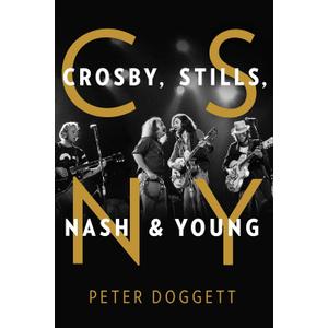 CSNY: Crosby, Stills, Nash and Young