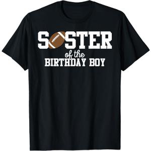Sister of The Birthday Boy Football Lover First Birthday T-Shirt, Small