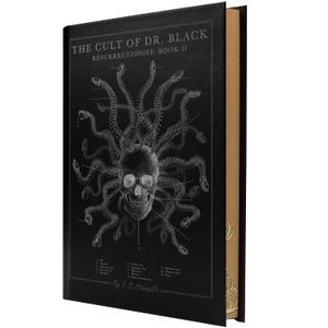 The Cult of Dr. Black (Resurrectionist)