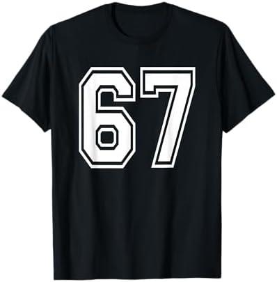 Number 67 Numbered Uniform Sports Jersey Team 67th Birthday T-Shirt 2XLT