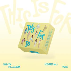 TWICE 4th Album THIS IS FOR CONFETTI ver.