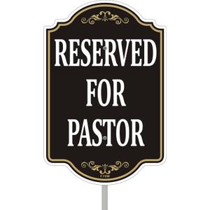 Reserved for Pastor Only Sign Church Parking 18" x 12" With 35" Long Metal Office Property Driveway Traffic Stake With Stand Aluminum Outdoor Use Yard Street House Home Business