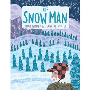 The Snow Man: A True Story