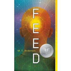 Feed by M.T. Anderson (2012-07-17)
