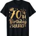 70th Birthday Squad 70 Years Old Birthday Party Group Women T-Shirt, M