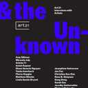 Artists & the Unknown: Art21 Interviews with Artists