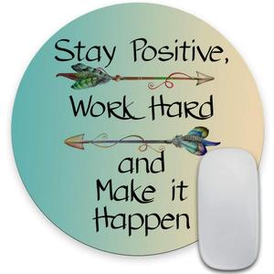 SSOIU Inspirational Quote Round Mouse Pad Custom, Stay Positive Work Hard and Make It Happen Motivational Sayings Mouse Pad Positive Inspiring Quotes Circular Mouse Pads for Work Computers