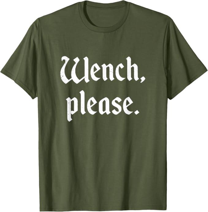 Funny Renaissance Fair Wench Please Ren Faire Medieval T-Shirt 2 Pack Large and XL