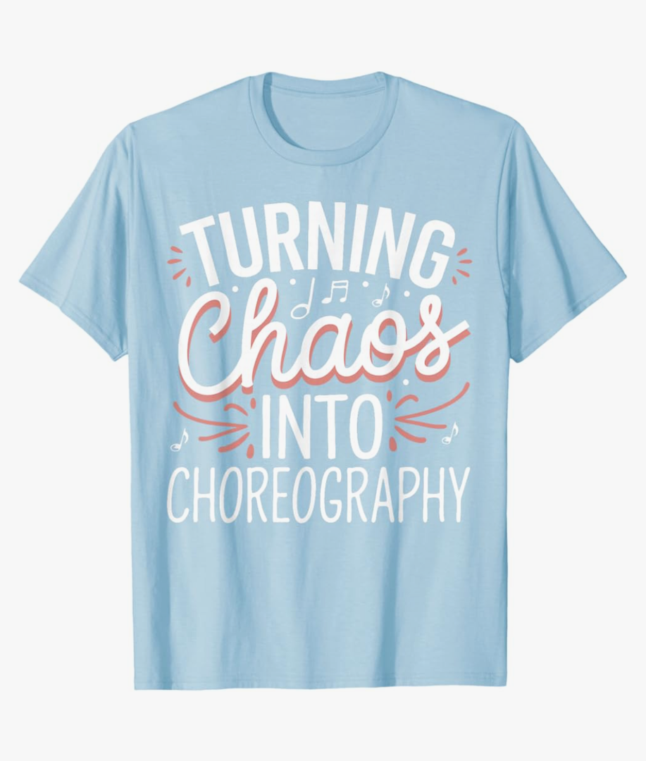 Choreographer Musical Teacher Theatre Choreography T-Shirt Large