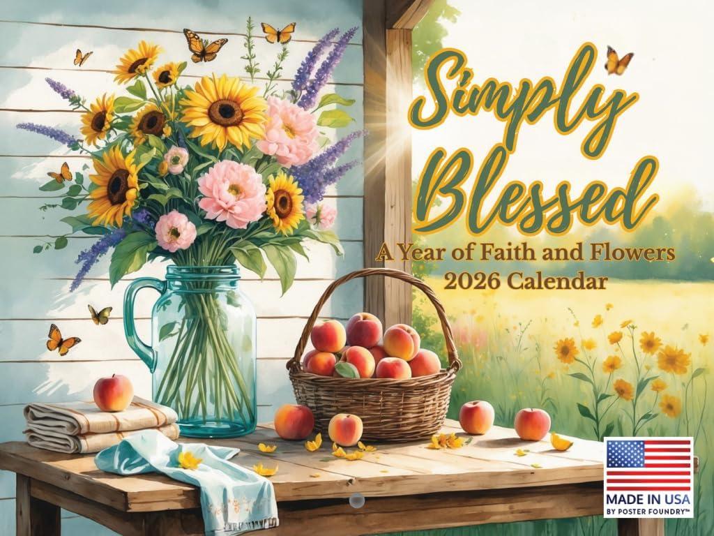 Simply Blessed Inspirational Calendar 2026 Faith Flowers Monthly Religious Gifts For Women Wall Calender 12 Month | American Made In The USA