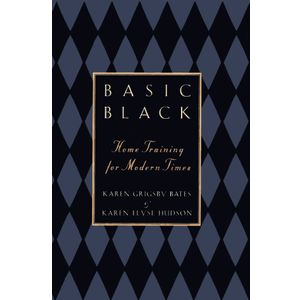 Basic Black: Home Training for Modern Times