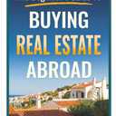 Kathleen Peddicord and 2 more
The Beginner's Guide to Buying Real Estate Abroad
