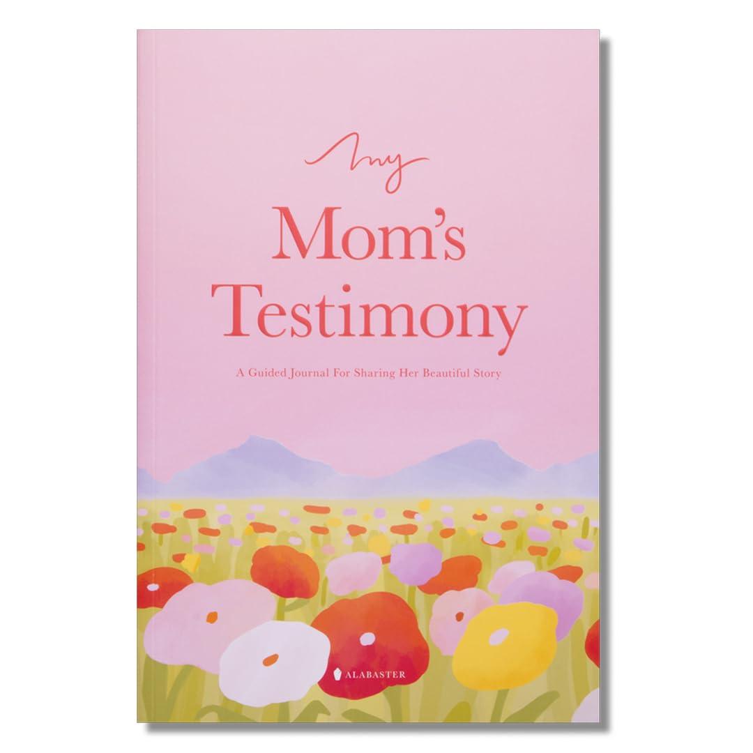 My Mom's Testimony (SC): A Guided Journal For Sharing Her Beautiful Story Paperback – April 22, 2025