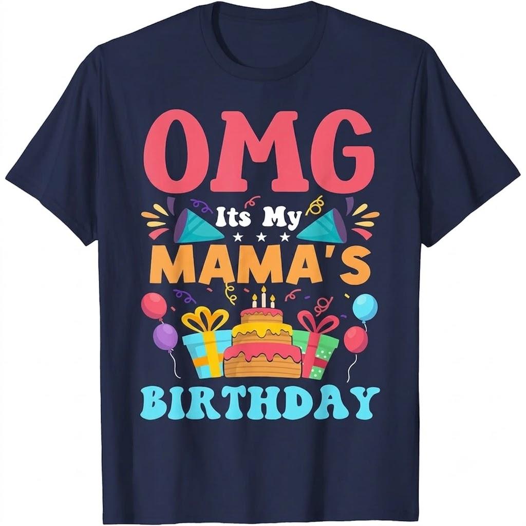 It's My Birthday Mama's Gift Family Happy Birthday T-Shirt, XS