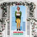 Buddy The Elf Christmas Door Cover, Omg Santa I Know Him Porch Sign for Outdoor Decorations, Funny Elf Photo Booth Background Banner, Christmas Party Decor Supplies, 70.8x35 Inch