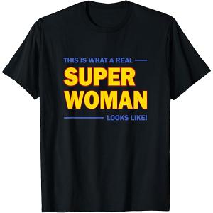 This is Super Woman Looks Like TShirt, Size: M