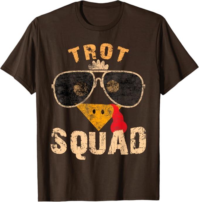 Thanksgiving Turkey Trot Squad 2025 Trot Race Women Men Kids T-Shirt, Size M