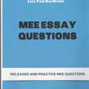 MEE Essay Questions (Released & Practice MEE Questions) (MEE Essay Questions)