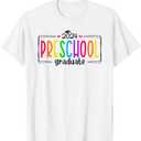Preschool Graduation 2024 Graduate Grad Last Day of School T-Shirt White, XS
