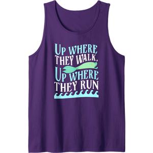 Up Where They Walk Up Where They Run Tank Top, Medium