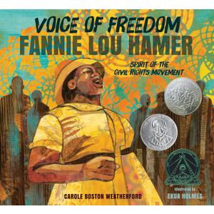 Voice of Freedom: Fannie Lou Hamer: The Spirit of the Civil Rights Movement