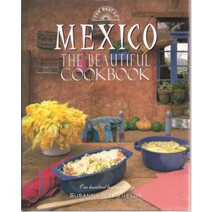 Mexico: The Beautiful Cookbook by Marilyn Tausend (1996) Hardcover