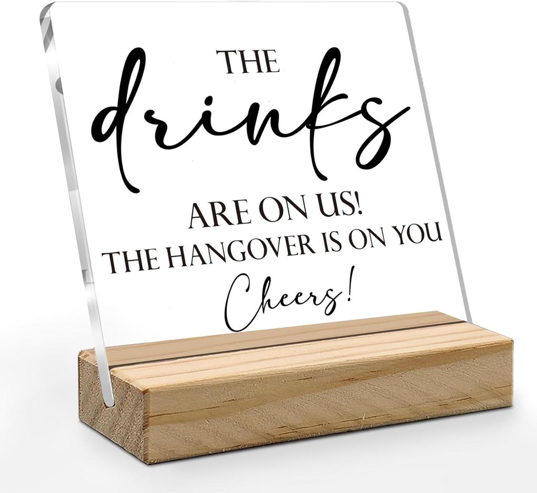 Wedding Decor, Acrylic Wedding Signs, Wedding Decorations for Reception, Wedding Signs for Reception, The Drinks Are on Us Acrylic Plaque Sign with Wood Stand for WeddingReception Decorations (white-3)